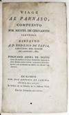 CERVANTES SAAVEDRA, MIGUEL DE. Viage al Parnaso . . . publicanse ahora de nuevo una Tragedia y una Comedia Ineditas. 1784
